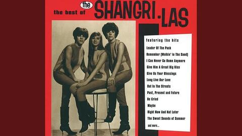 the shangri las remember walking in the sand,The Shangri-Las: Remember Walking in the Sand